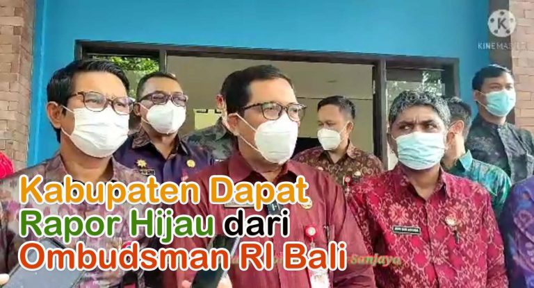 Tiga Kabupaten Dapat Rapor Hijau dari Ombudsman RI